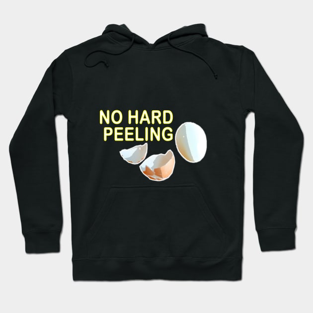 NO HARD PEELING Hoodie by Seven Spirit